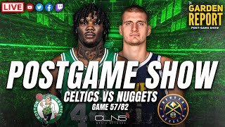 LIVE Garden Report: Celtics vs Nuggets Postgame Show