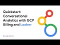 Quickstart: Conversational Analytics with GCP Billing and Looker