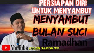 MENYAMBUT BULAN SUCI RAMADHAN [BUYA ARRAZY HASYIM]