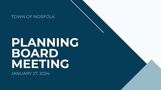 Norfolk Planning Board Meeting - January 27, 2025