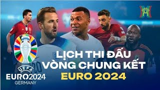 Lịch thi đấu vòng chung kết Euro 2024 | Đồng hành cùng UEFA Euro 2024