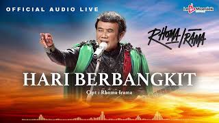Rhoma Irama - Hari Berbangkit - (Official Audio Live)