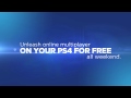 playstation plus multiplayer open weekend 13 feb 16 feb 2015