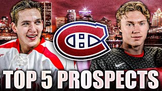 THE TOP 5 MONTREAL CANADIENS PROSPECTS (Habs Prospects RANKED By The Hockey News) 2023 NHL News