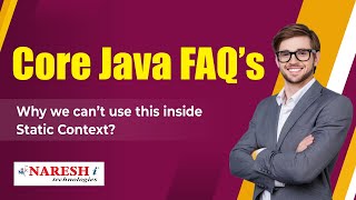 Why we can't use this inside static context? | Core Java FAQs | Java Interview Questions