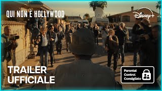 Qui non è Hollywood | Trailer Ufficiale | Dal 30 Ottobre su Disney+