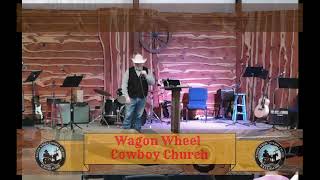 The Cowboy Church Way Part 2