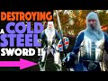 How to Destroy a Cold Steel Hand and a Half Sword!