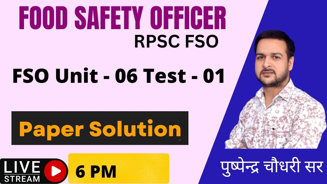 Rajasthan Food Safety Officer Unit - 06 Test - 01 Paper Solution || FSO ...