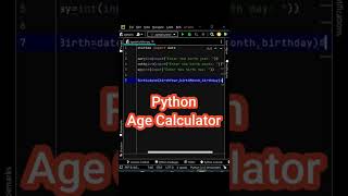Python Age Calculator | Python Tutorials for Beginners #python #agecalculator