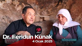 Dr. Feridun Kunak’la Evlerinize Sağlık | 4 Ocak 2025