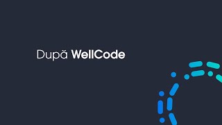 Înainte și după programul de mentorat WellCode