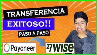 ✅ Así Retiro Mi Dinero De PAYONEER A WISE PASO A PASO 2024(Como Fondear WISE CON PAYONEER 💲)