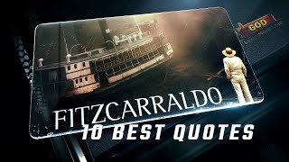 Fitzcarraldo 1982 | 10 Best Quotes