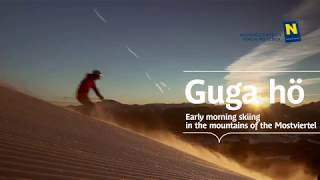 Guga hö - Early morning skiing in the mountains of the Mostviertel