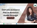 Ph.D. through Distance Education | Ph.D. through IGNOU|  IGNOU Admission Process | UGC Norms