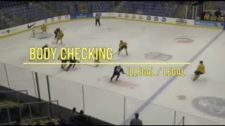 VIDEO 22: BODY CHECKING - Illegal vs Legal