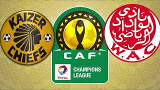 Kaizer Chiefs vs Wydad Casablanca| CAFCL Semi Final Second Leg PREDICTION