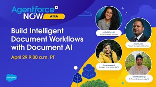 Agentforce NOW AMA: Build Intelligent Document Workflows with Document AI