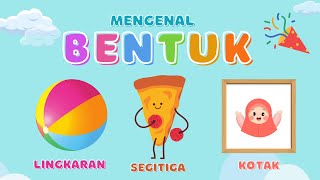 Mengenal Bentuk Lingkaran, Segitiga dan Kotak beserta bentuk benda di sekitar untuk Anak Balita