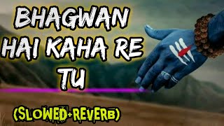 Bhagwan hai kaha re tu. (slowed+reverb) .covoid inspirational video❤❤.