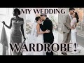 My Wedding Wardrobe!