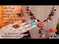 SoftFlex Mystery Design Kit Great Pumpkin Opening and Tutorial