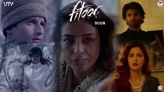 Duur | Fitoor | In Cinemas Feb 12