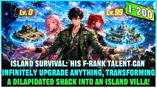 Island Survival: Boy Activates Infinite Upgrades, Turns a Barren Isle into Sea Paradise in 10 Days!