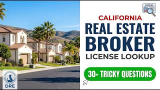Verify Any California Real Estate Broker License Fast in 2026