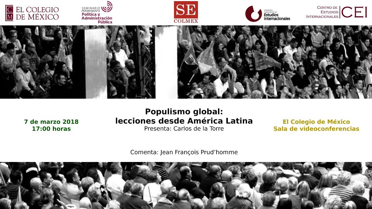 Conferencia "Populismo Global: Lecciones Desde América Latina" - YouTube