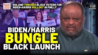Blacks for Biden-Harris rollout SPUTTERS OUT THE GATE | Roland Martin
