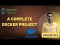 A Complete Docker Project by Mr. Vasanth | huzefai