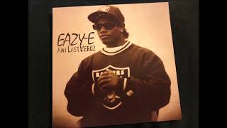 Eazy-E  Any Last Werdz  (Anotha Murder Version)