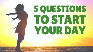 5 Questions to Start Your Day | Morning Guided Meditation | Bob Baker
