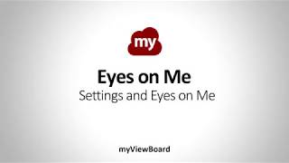 Whiteboard - Settings and Eyes on Me