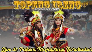 🔥RODAT SRIKANDHI TOPENG IRENG BOJONG MENDUT LOVE DS PAKEM MAJAKSINGI BOROBUDUR#bojongmendut