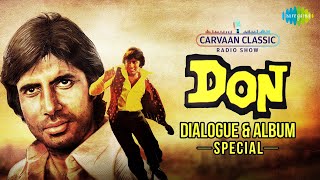 Carvaan Classic Radio Show | Don Movie Special | Dialogues & Songs | Are Diwano Mujhe Pehchano