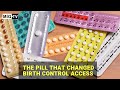 The pill that changed birth control access