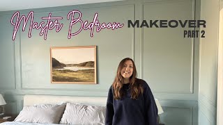 master bedroom makeover pt. 2 | painting \u0026 finishing touches