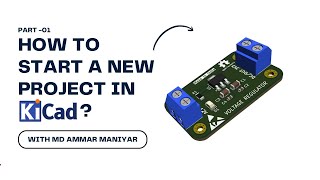 How to design new project in KiCad | Part 01 | How to KiCad | KiCad 9.0 | Ampnics