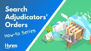 How-to Search Adjudicators' Orders