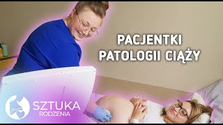 KTO TRAFIA NA ODDZIAŁ PATOLOGII CIĄŻY?🤰| Sztuka rodzenia