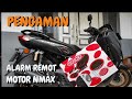 PASANG PENGAMAN ALARM MOTOR PANOM CR7 LUMINOS BHT BOHANTE MOTOR NMAX