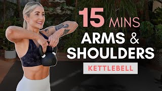 15 Min KETTLEBELL ARMS & SHOULDERS workout | Beginner Friendly (Or dumbbells)