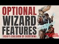 Wizard Optional Class Features - Tasha's Cauldron of Everything