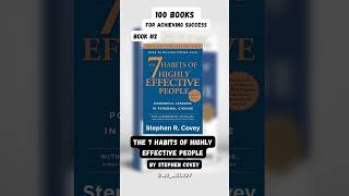 Book #2, The 7 Habits of Highly Effective People, by Stephen Covey