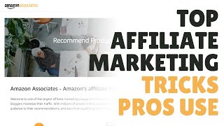 Top Affiliate Marketing Tricks for Beginners 2021