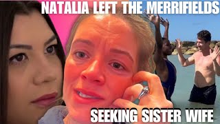 Seeking Sister Wife: Nathalia breaks up with the Merrifields \u0026 Garrick proposes to another Brazilian