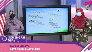 Menengah Atas (2022) | Bahasa Melayu - Sayangi Malaysiaku [R]